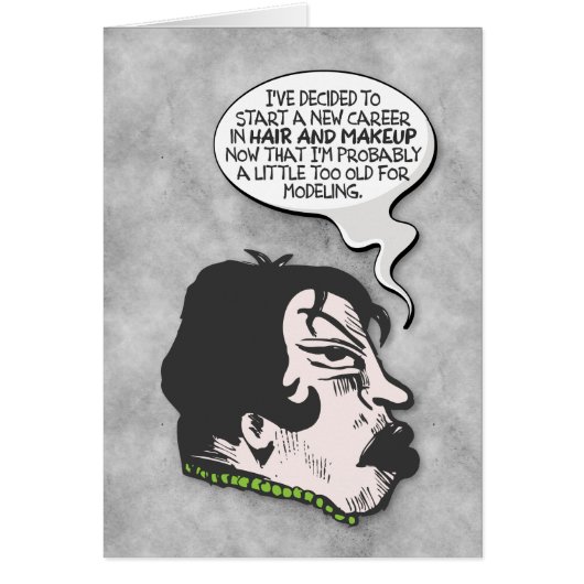 "Te oud voor modellering" Funny Get Well Card (Voorkant)