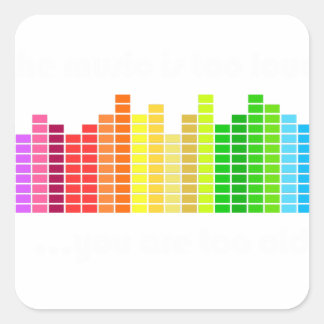 Te oud voor muziek vierkante sticker