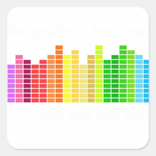 Te oud voor muziek vierkante sticker (Voorkant)