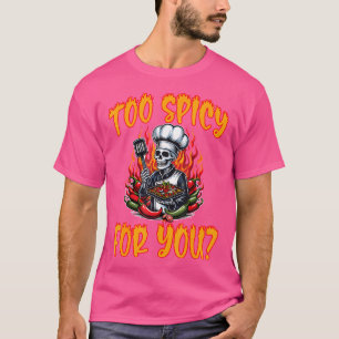 Te pittig voor je chef-kok hete peper t-shirt