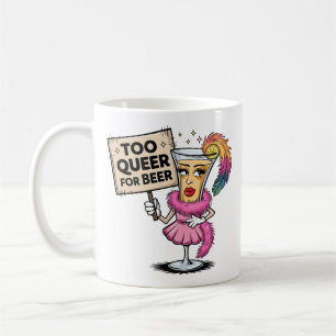 "Te Queer voor Bier" Cocktailglas – Grappig LGBTQ+ Koffiemok