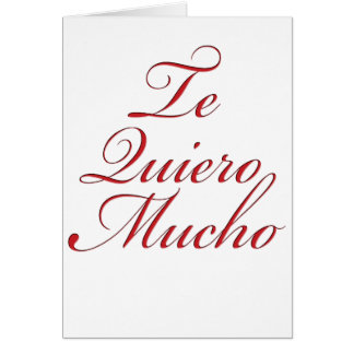 Te Quiero Mucho