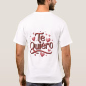 Te Quiero T-shirt (Achterkant)