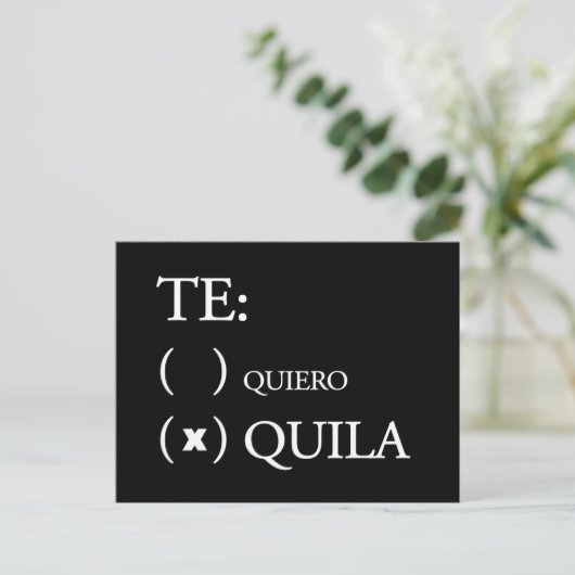 Te Quiero Tequila Briefkaart (Staand voorkant)