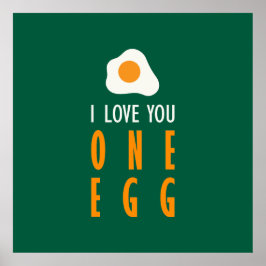 Te quiero un huevo poster