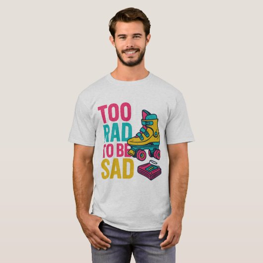 Te rad om triest retro roller schaats ontwerp te z t-shirt (Voorkant volledig)
