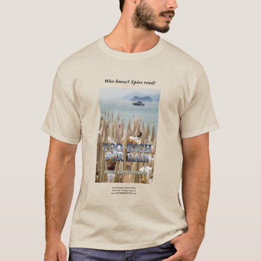 "Te rijk voor regen" T-shirt (Voorkant)