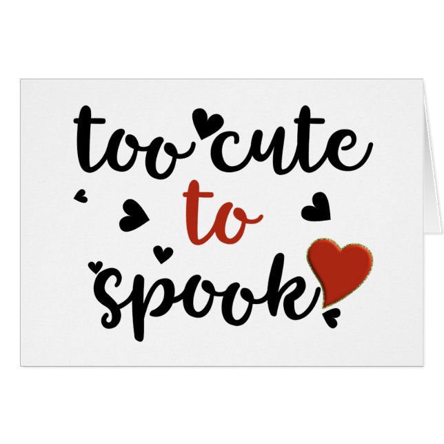 te schattig om een halloween te slaan (Voorkant Horizontaal)