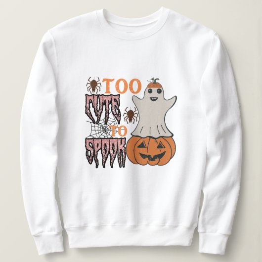 Te schattig om griezelig Halloween Trui (Design voorkant)