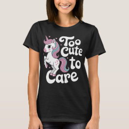 Te Schattig om je Driehoorn te Verzorgen T-shirt