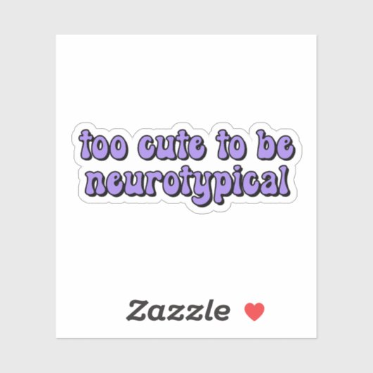Te schattig om neurotypische Paarse Typografie te  Sticker (Vel)
