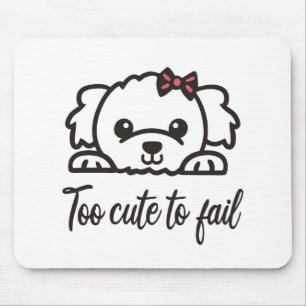 Te schattig om te falen(4) muismat