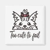 Te schattig om te falen magneet (Voorkant)