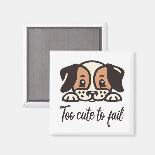 Te schattig om te falen magneet (Voorkant / Achterkant)