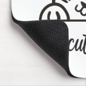 Te schattig om te falen muismat (Hoek)