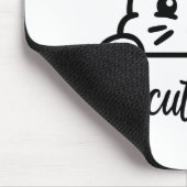 Te schattig om te falen muismat (Hoek)