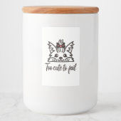 Te schattig om te falen voedselcontainer etiket (Voorkant)