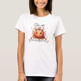 Te schattig voor de coquette! t-shirt