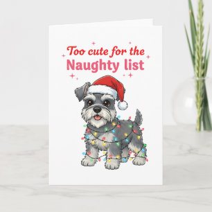 Te Schattig voor de Stoute Lijst Schnauzer Feestdagen Kaart
