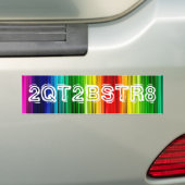 Te Schattige om Bumpersticker te zijn (Op auto)