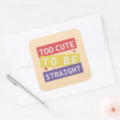 Te Schattige om hetero LGBT-Sticker te zijn Vierkante Sticker (Envelop)