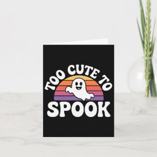 Te Schattige om spook grappig Halloween Gezegde 1 Kaart