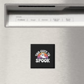 Te Schattige om spook grappig Halloween Gezegde 1 Magneet (Insitu (Vaatwasser))