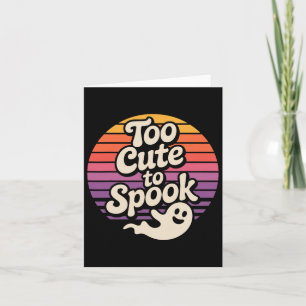 Te Schattige om spook grappig Halloween Gezegde Kaart