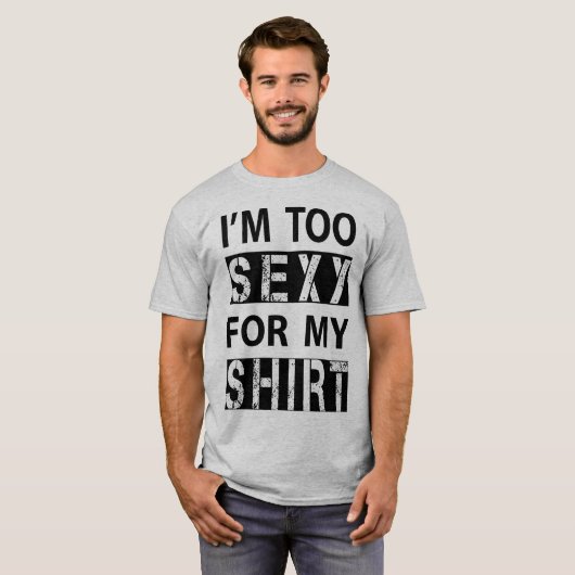 Te Sexy T-Shirt (Voorkant volledig)