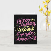 Te slim om rond de fragiele Masculiniteit te zijn Kaart (Gele Bloem)