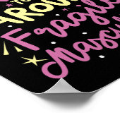 Te slim om rond de fragiele Masculiniteit te zijn Poster (Hoek)