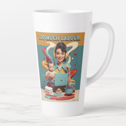 Te veel arbeid - retro feministisch satire ontwerp latte mok (Rechts)