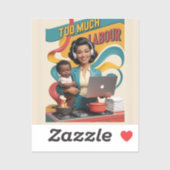 Te veel arbeid - Retro Woman Illustratie Sticker (Vel)