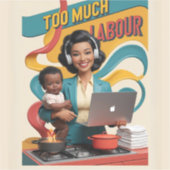 Te veel arbeid - Retro Woman Illustratie Sticker (Voorkant)