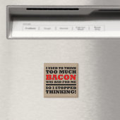 Te veel Bacon Funny Fridge Magnet (Insitu (Vaatwasser))