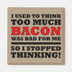 Te veel Bacon Funny Fridge Magnet