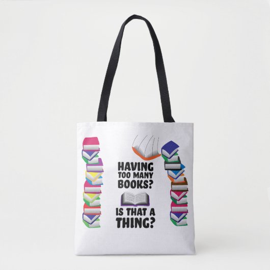 Te veel boeken, is dat iets? tote bag (Voorkant)