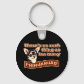 "Te veel Chihuahuas" Sleutelhanger (Voorkant)