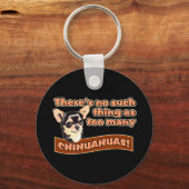 "Te veel Chihuahuas" Sleutelhanger (Voorkant)