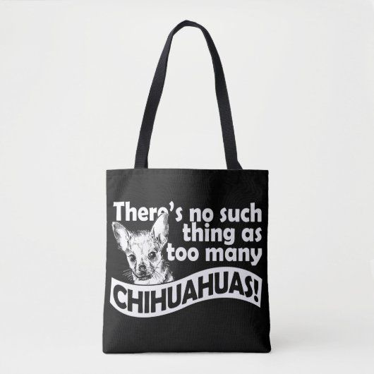 Te veel Chihuahuas Tote Bag (Voorkant)