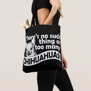 Te veel Chihuahuas Tote Bag