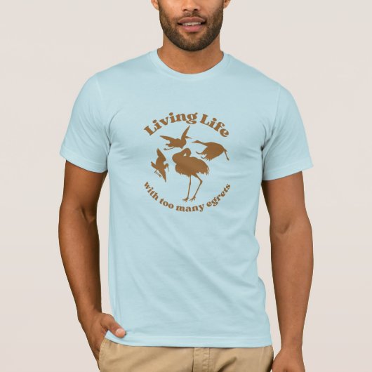 Te veel Egrets T-shirt (Voorkant)