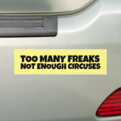 TE VEEL FREAKS NIET VOLDOENDE CIRCUSSEN BUMPERSTIC BUMPERSTICKER (Op auto)
