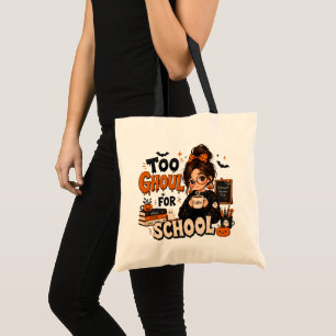 Te veel gruwel voor school Halloween leraar boodsc Tote Bag