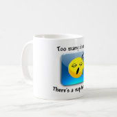 Te veel kerels? Daar is een dutje voor! Koffiemok (Voorkant links)