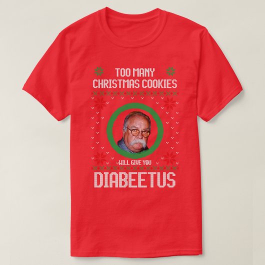 Te veel kerstkoekjes geven je Diabeetus T-shirt (Design voorkant)