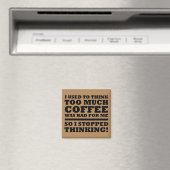 Te veel koffie Grappige koelkastmagneet Magneet (Insitu (Vaatwasser))