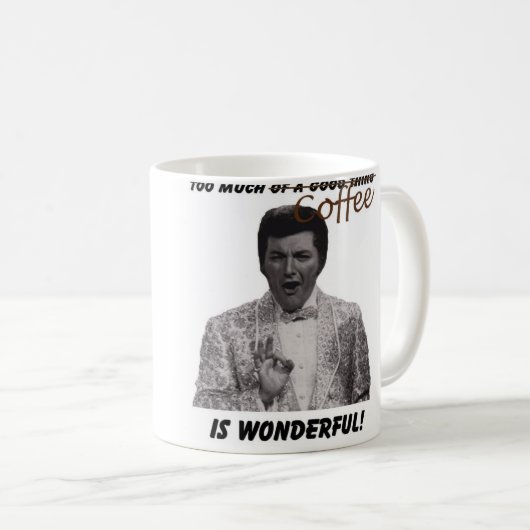 Te veel koffie is geweldig! koffiemok (Voorkant rechts)