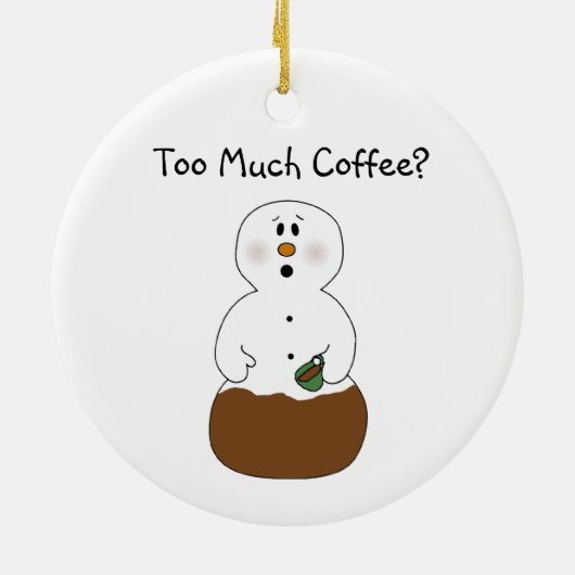 Te veel koffie-versiering keramisch ornament (Achterkant)