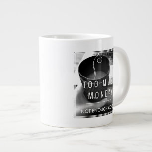 Te veel maandag niet genoeg koffie grote koffiekop